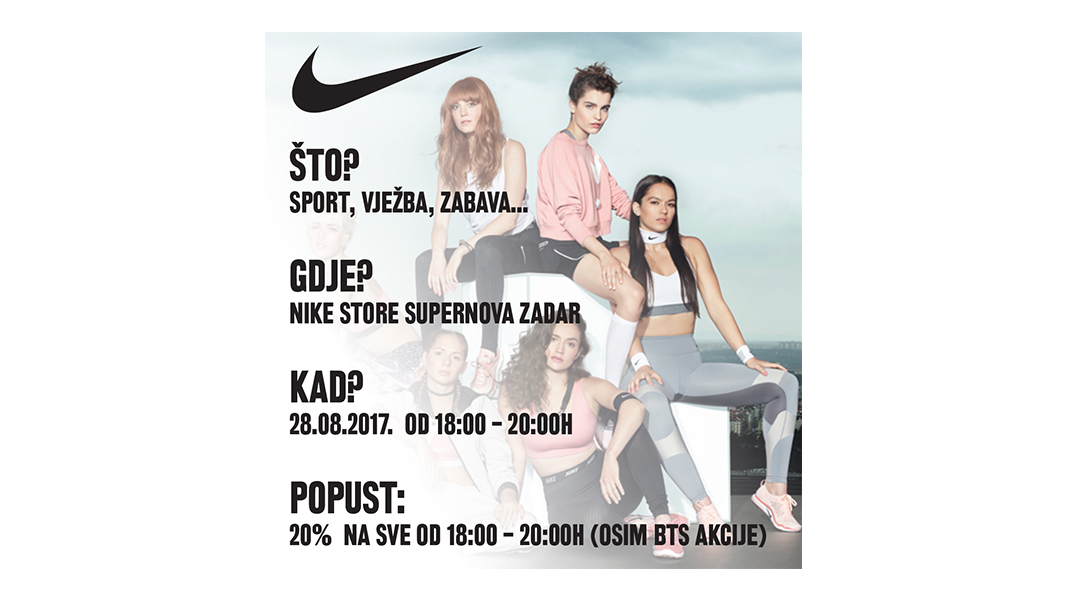 motor tong Vernietigen Ne propustite Sportski dan u Nike Store-u Zadar! – Sport&Moda Blog